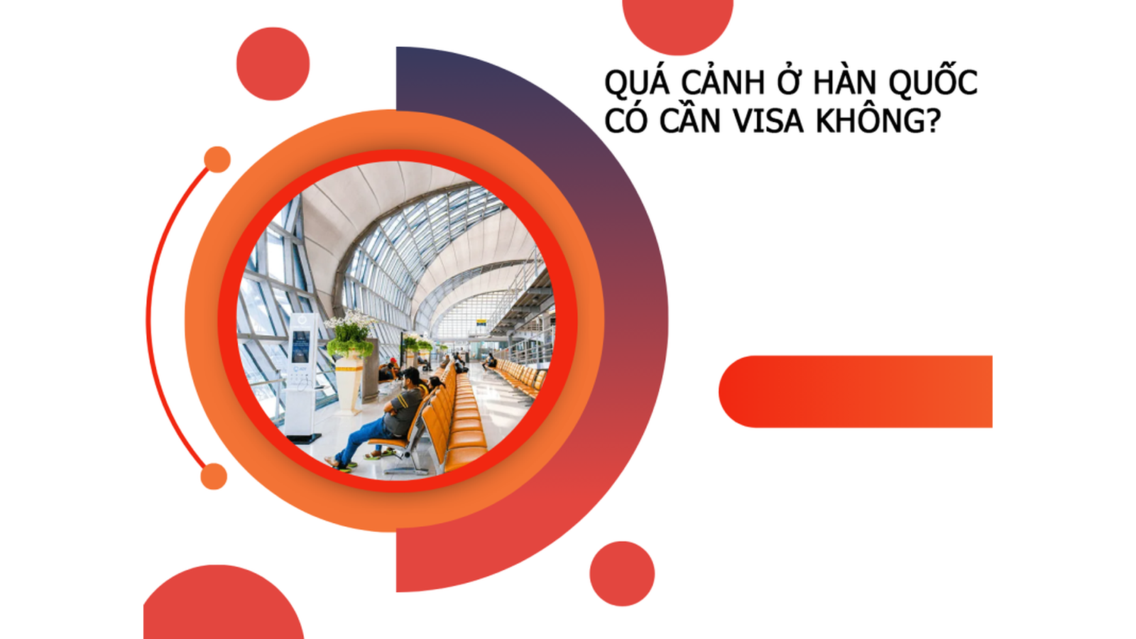 Thông báo áp dụng lại chính sách miễn VISA quá cảnh cho du khách nước ngoài