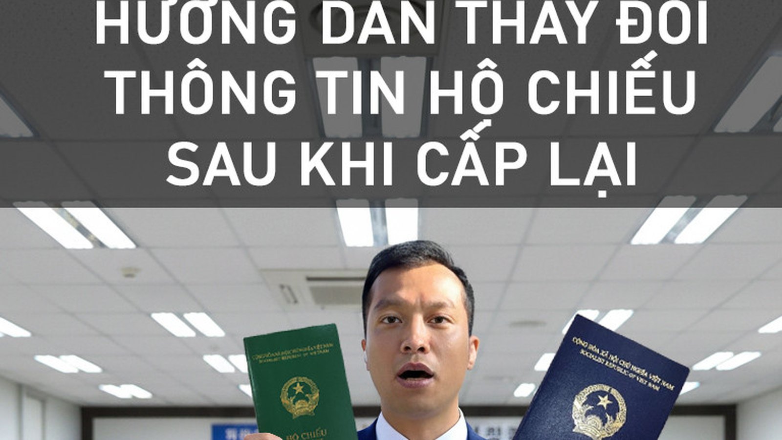 Hướng dẫn thay đổi thông tin hộ chiếu sau khi làm hộ chiếu mới