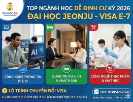Top Ngành Học Dễ Định Cư Và Chuyển Đổi Visa Tại Đại Học Jeonju 2026