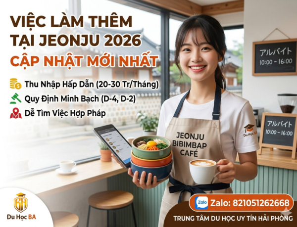 Việc Làm Thêm Tại Jeonju 2026: Thu Nhập, Quy Định Và Cách Tìm Việc Nhanh