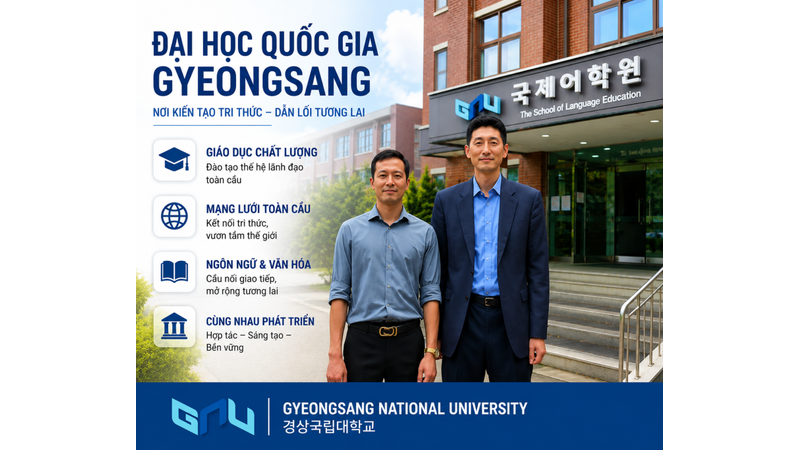 경상국립대학교 (GNU) 2026 – Toàn Bộ Học Phí, Học Bổng Và Chính Sách Hỗ Trợ Từ Bậc Tiếng Đến Thạc Sĩ