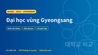 Đại học vùng Gyeongsang: Busan, Jinju và các trường lân cận 2026