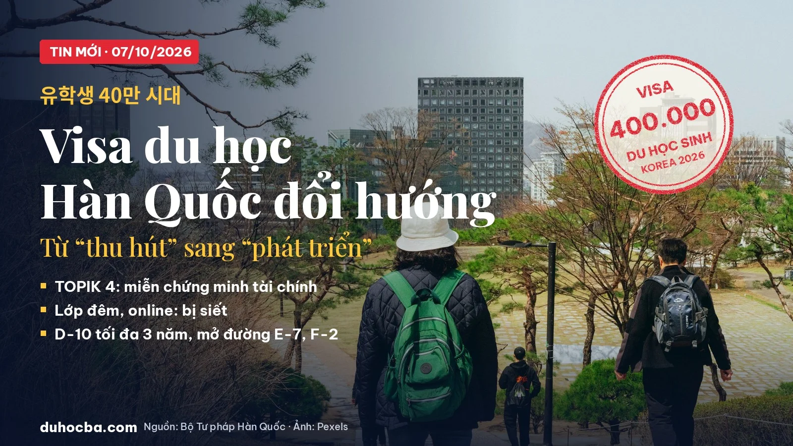 Hàn Quốc đổi chính sách visa du học: TOPIK 4 được miễn chứng minh tài chính